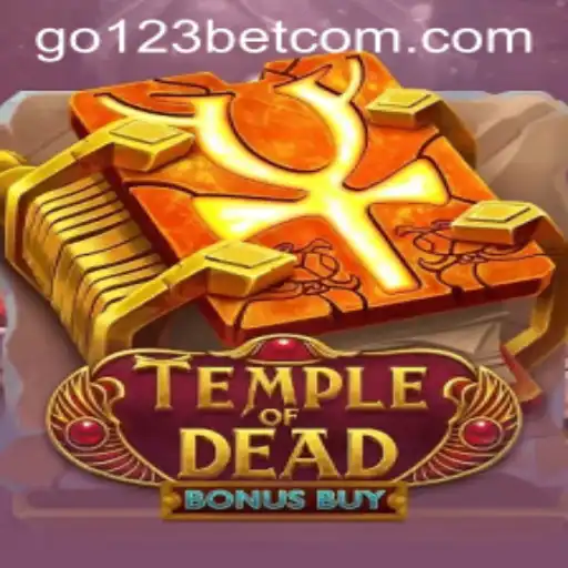 Exploring the Exhilarating World of TempleofDeadBonusBuy with Go123Bet